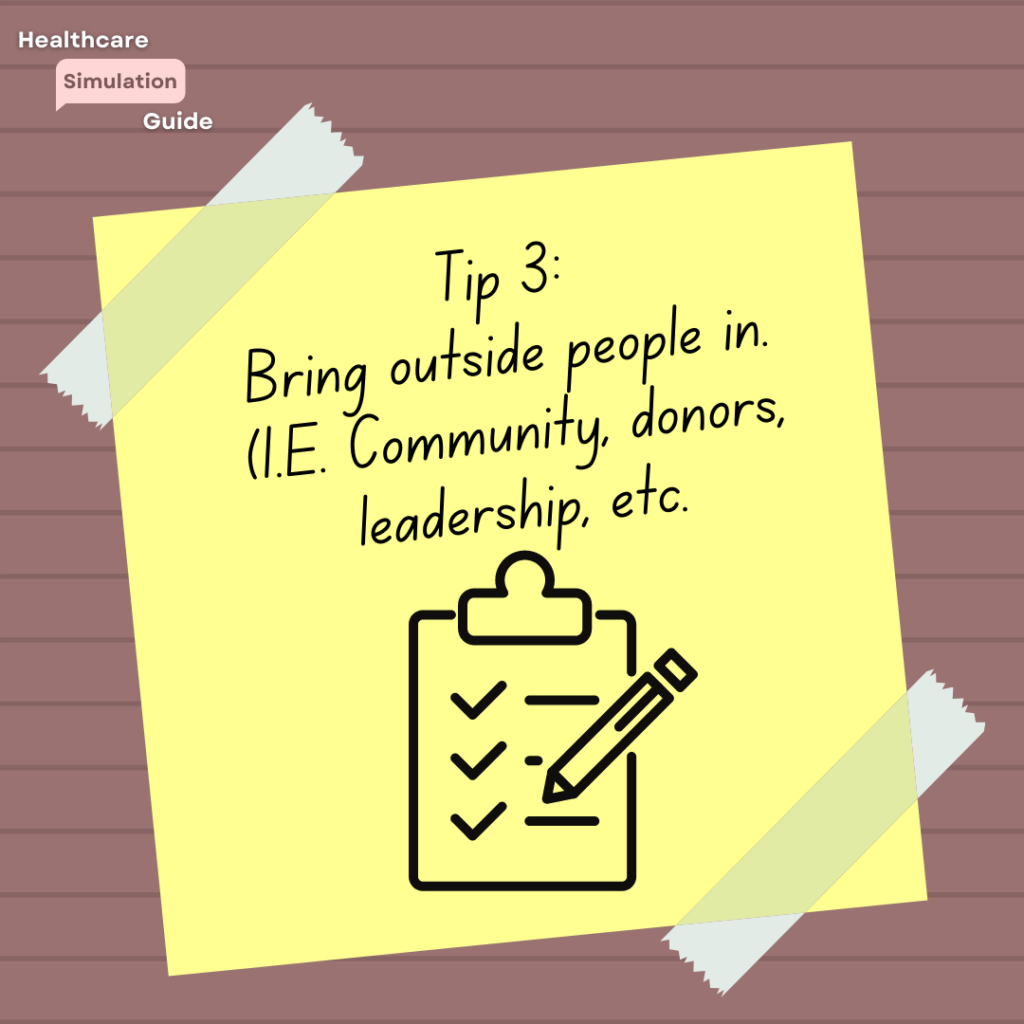Simulation Nation Guide to Maximizing Healthcare Simulation Week: Tip 3 Bring outside people in