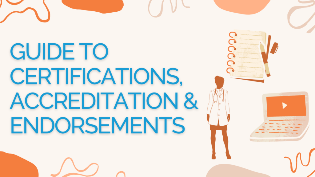 Guide to Certifications, Accreditation and Endorsements in Simulation