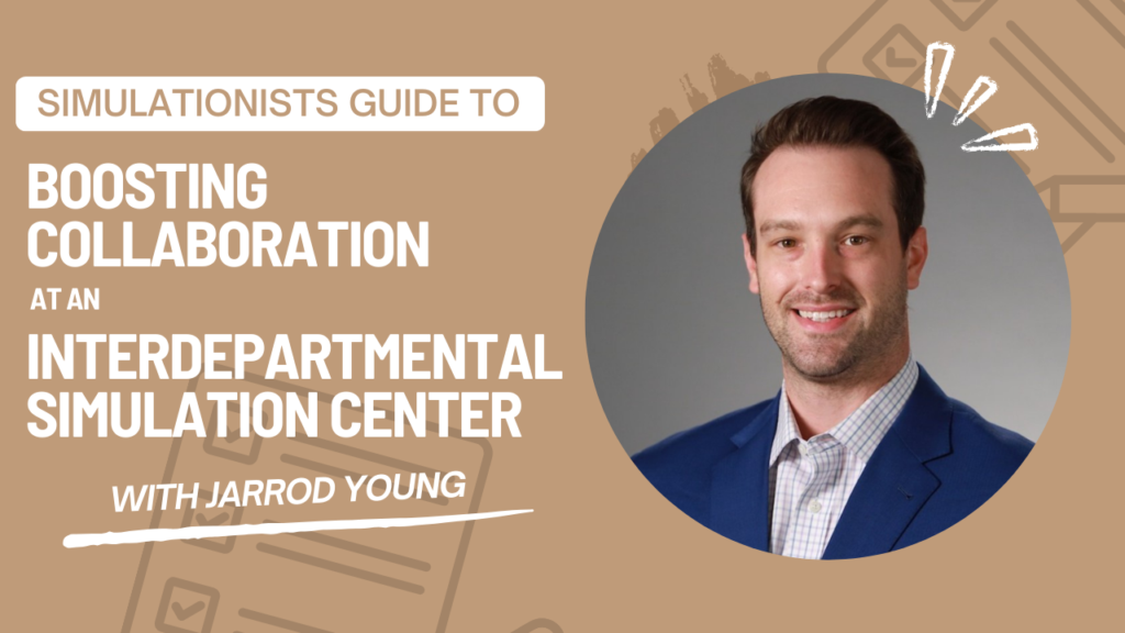 Boosting Collaboration in Interdepartmental Simulation. Featuring Jarrod Young. Simulation Nation Podcast